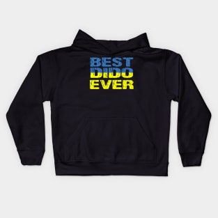 Best Dido Ever Grandfather Distressed Ukrainian Flag Kids Hoodie